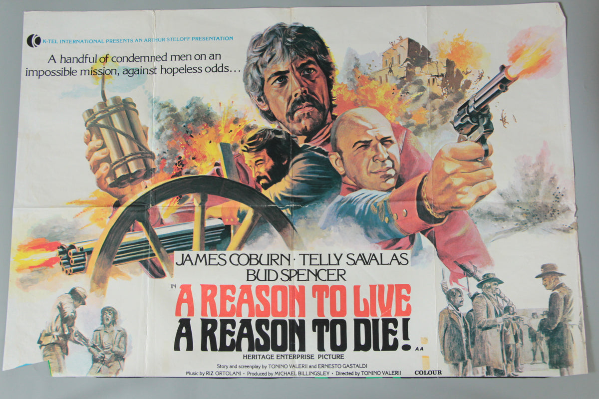 A Reason to Live A Reason to Die!