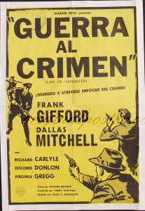 Law vs. Gangster / Guerra al Crimen