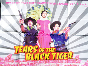 Tears of the Black Tiger