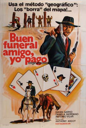 Have a Good Funeral, My Friend... Sartana Will Pay