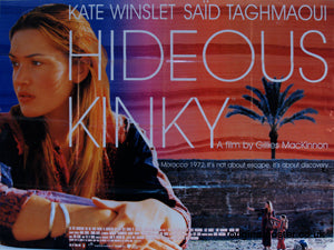Hideous Kinky
