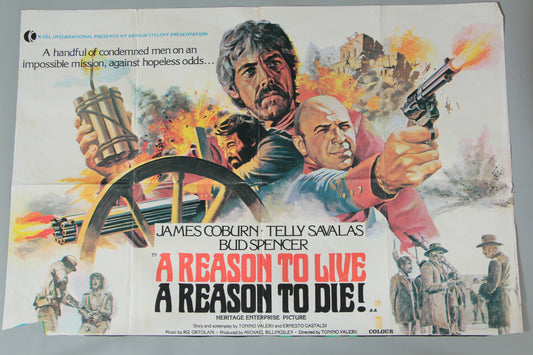 A Reason to Live A Reason to Die!